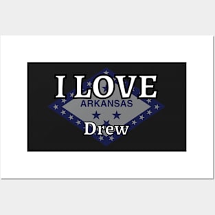 I LOVE Drew | Arkensas County Posters and Art